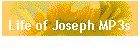 Life of Joseph MP3s