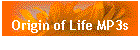 Origin of Life MP3s