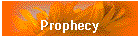 Prophecy