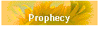 Prophecy