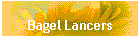 Bagel Lancers